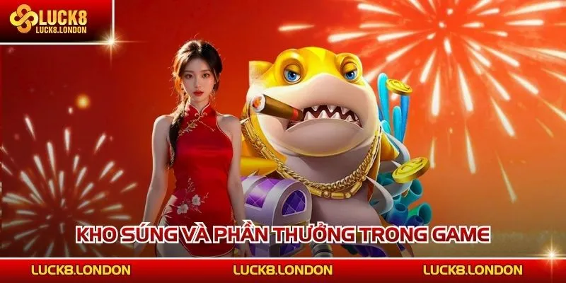 Kho súng và phần thưởng trong game